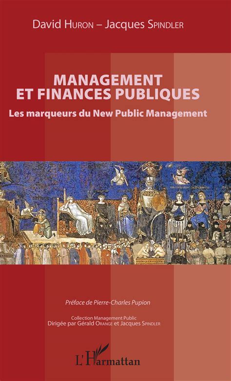 Management et finances publiques: Les marqueurs du New Public Management